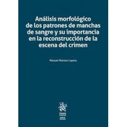 Análisis morfológico de los patrones de manchas de sangre y su importancia en la reconstrucción...