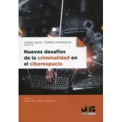 Nuevos desafíos de la criminalidad en el ciberespacio