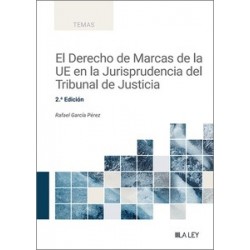 El Derecho de Marcas de la UE en la Jurisprudencia del Tribunal de Justicia