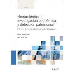 Herramientas de investigación económica y detección patrimonial "Detección de fraudes económicos...