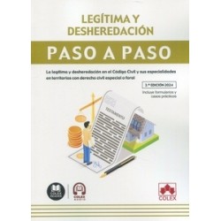 Legítima y desheredación. Paso a paso "La legítima y desheredación en el Código civil y sus...