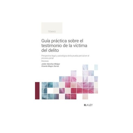 Guía práctica sobre el testimonio de la víctima del delito