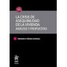 La crisis de asequibilidad de la vivienda. Análisis y propuestas