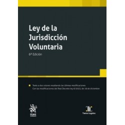 Ley de la Jurisdicción Voluntaria 2024 "Con el Real Decreto Ley 6/2023, de 19 de diciembre"