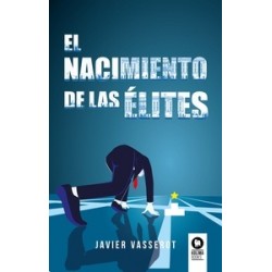 EL NACIMIENTO DE LAS ELITES