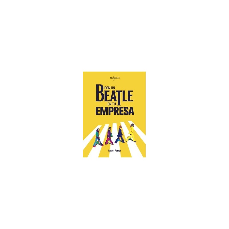 PON UN BEATLE EN TU EMPRESA