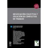 Negociación colectiva y solución de conflictos de trabajo (Papel + Ebook)