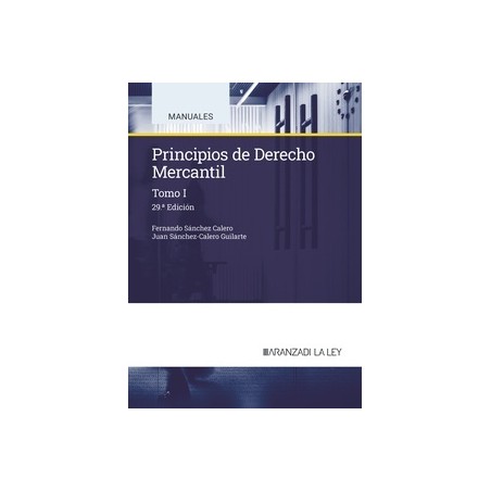 Principios de Derecho Mercantil. Tomo I