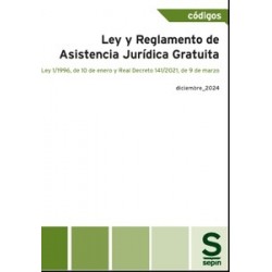 Ley y Reglamento de Asistencia jurídica gratuita "Ley 1/1996, de 10 de enero y Real Decreto...