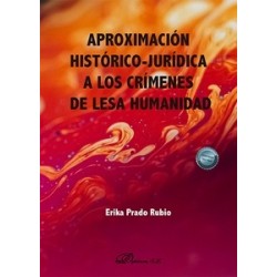 Aproximación histórico-jurídica a los crímenes de Lesa humanidad