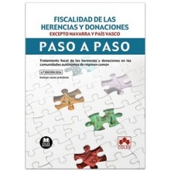 Fiscalidad de las herencias y donaciones (comunidades autónomas no forales). Paso a paso "Tratamiento fiscal de las herencias y