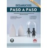 Desahucios. Paso a Paso "Guía Práctica sobre el Proceso de Desahucio en los Diferentes Supuestos"