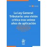 La Ley General Tributaria: una visión crítica tras veinte años de aplicación