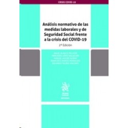 Análisis Normativo de las Medidas Laborales y de Seguridad Social Frente a la Crisis del Covid-19 (Papel + Ebook