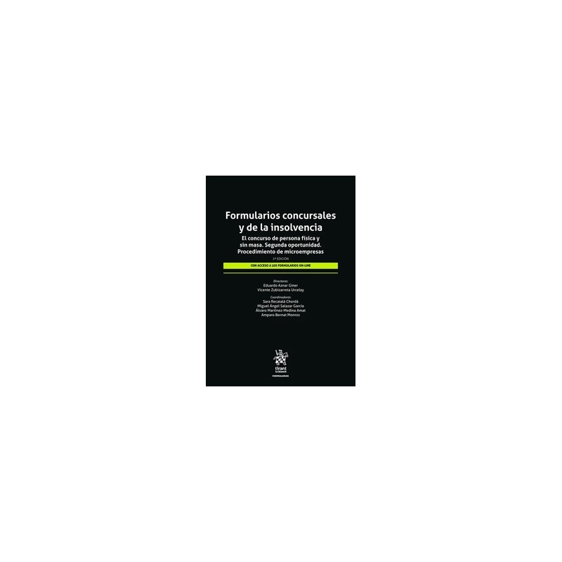 Formularios concursales y de la insolvencia "El concurso de persona física y sin masa. Segunda oportunidad 2ª Edición"