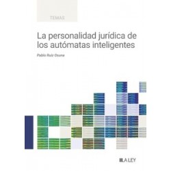 La personalidad jurídica de los autómatas inteligentes