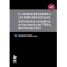 El consejo de Europa y los derechos sociales. Instrumentos normativos, jurisprudencia del TEDH y doctrina del CE