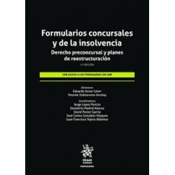 Formularios concursales y de la insolvencia. Derecho preconcursal y planes de reestructuración...