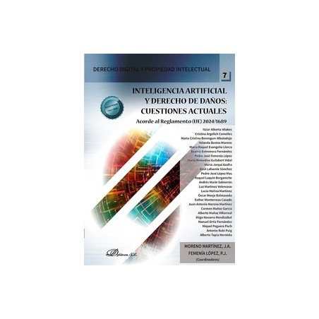 Inteligencia artificial y derecho de daños: cuestiones actuales "Acorde al Reglamento (UE) 2024/1689"