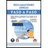 Reclamaciones aéreas. Paso a paso "Análisis legislativo y jurisprudencial de los derechos de los pasajeros en el transporte aér