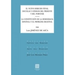 El nuevo derecho penal. Escuelas y códigos del presente y del porvenir "La constitución de la...