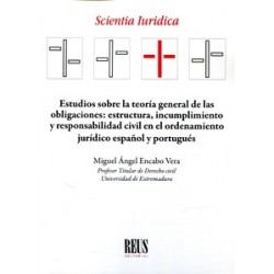 Estudios sobre la teoría general de las obligaciones "Estructura, incumplimiento y...