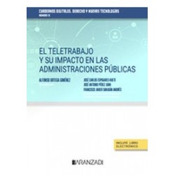 Teletrabajo y su impacto en las administraciones públicas (Papel + Ebook)