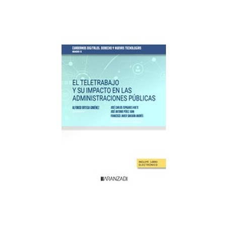 Teletrabajo y su impacto en las administraciones públicas (Papel + Ebook)