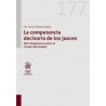 La competencia decisoria de los jueces "Del silogismo jurídico al círculo decisional"