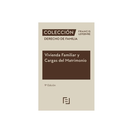 Vivienda Familiar y Cargas del Matrimonio