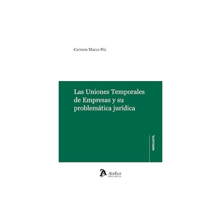 Las uniones temporales de empresas y su problemática jurídica