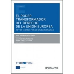 El poder transformador del Derecho de la Unión Europea "Próxima Aparición"