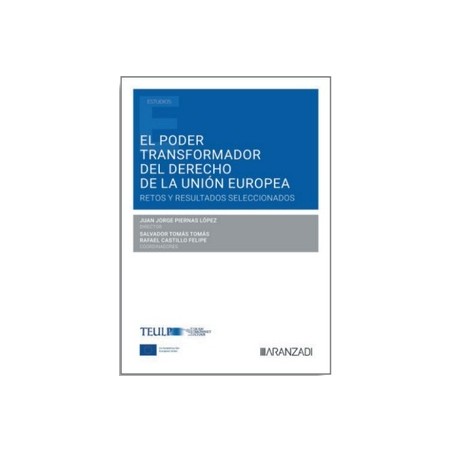 El poder transformador del Derecho de la Unión Europea "Próxima Aparición"