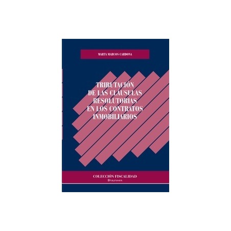 Tributación de las cláusulas resolutorias en los contratos inmobiliarios
