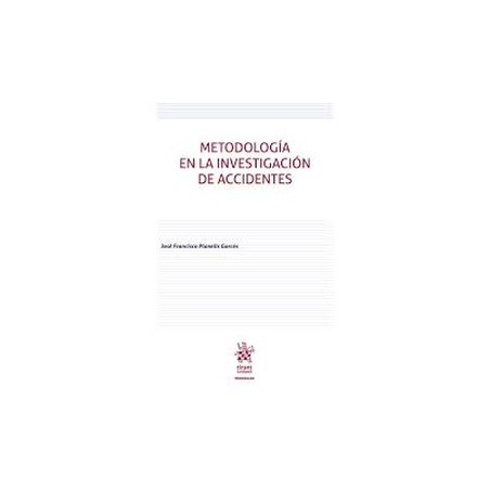 Metodología en la investigación de accidentes