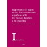 Repensando el papel de las Fuerzas Armadas españolas ane los nuevos desafíos a la seguridad