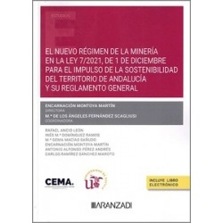 El nuevo régimen de la minería en la Ley 7/2021, de 1 de diciembre para el "Impulso de la Sostenibilidad del Territorio de Anda