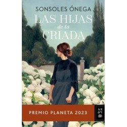 Las Hijas de la Criada "Premio Planeta 2023"