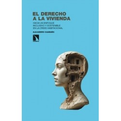 El Derecho a la Vivienda "Hacia un enfoque inclusivo y sostenible en la crisis habitacional"