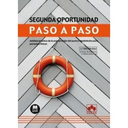 Segunda Oportunidad. Paso a paso "Análisis práctico de la Ley 25/2015, de 28 de julio, de...