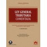 Ley General Tributaria 2025 "Comentarios, concordancias, doctrina administrativa, jurisprudencia e índice analítico"