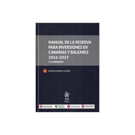 Manual de la reserva para inversiones en Canarias y Baleares 2014-2027 "I. La dotación"