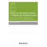 Familias reconstituidas y formas de parentalidad un estudio jurídico-comparado para redefinir los lazos familiar