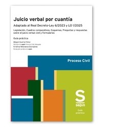 Juicio verbal por cuantía. Adaptado al Real Decreto-Ley 6/2023 y LO 1/2025 "Próxima Aparición 17-Feb-2025"