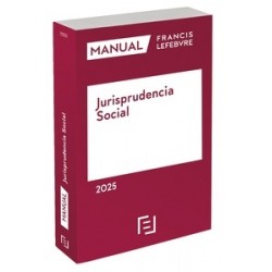 Manual Jurisprudencia Social 2025 "Próxima Aparición 26-Mar-2025"