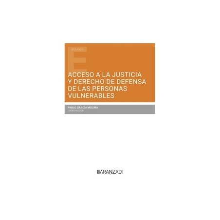 Acceso a la justicia y derecho de defensa de las personas vulnerables "Próxima Aparición"