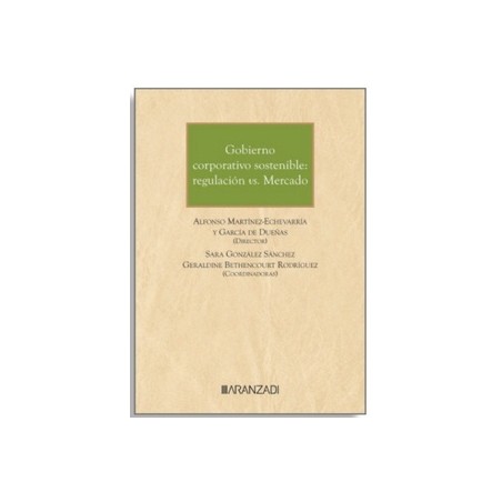 Gobierno corporativo sostenible: regulación vs. Mercado