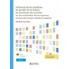 Influencia de las Prácticas de Gestión de la Cadena de Suministro de Servicios en los Resultados