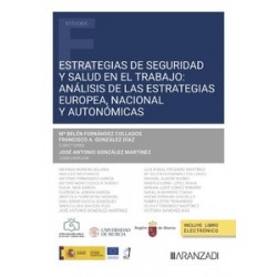 Estrategias de Seguridad y Salud en el Trabajo "análisis de las estrategias europea, nacional y autonómicas"