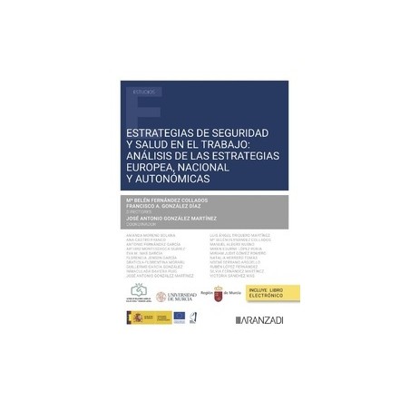 Estrategias de Seguridad y Salud en el Trabajo "análisis de las estrategias europea, nacional y autonómicas"